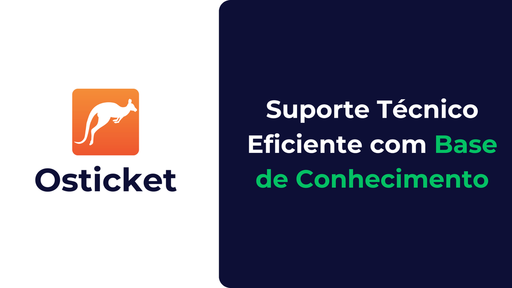 Osticket: Suporte Técnico Eficiente com Base de Conhecimento